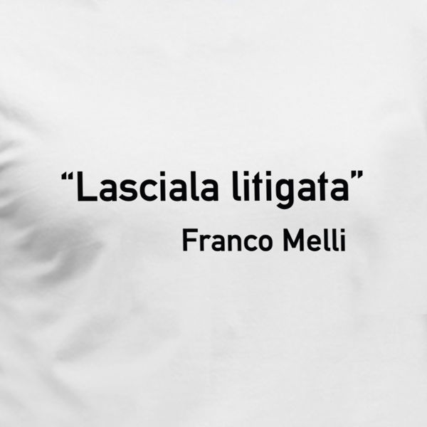 Immagine di Maglietta Uomo Lasciala Litigata