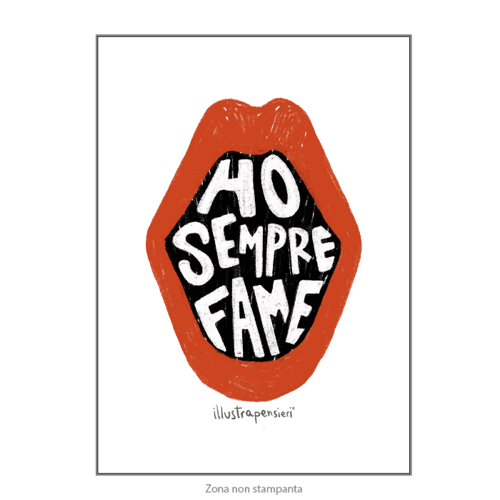 Immagine di STAMPA A4 HO SEMPRE FAME