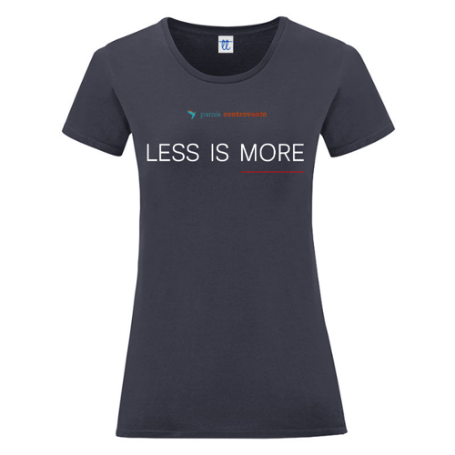 Immagine di T-Shirt Donna - Less is More