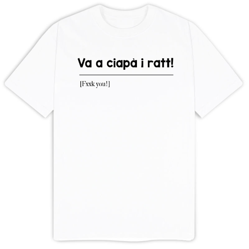 Immagine di T-Shirt "Va a ciapà i ratt"