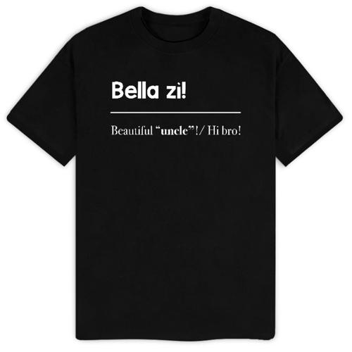 Immagine di T-Shirt "Bella zi!"