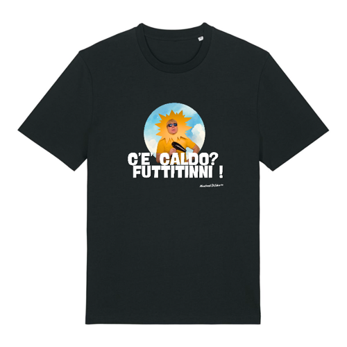 Immagine di T-Shirt Creator "c'e' caldo? Futtitinni"