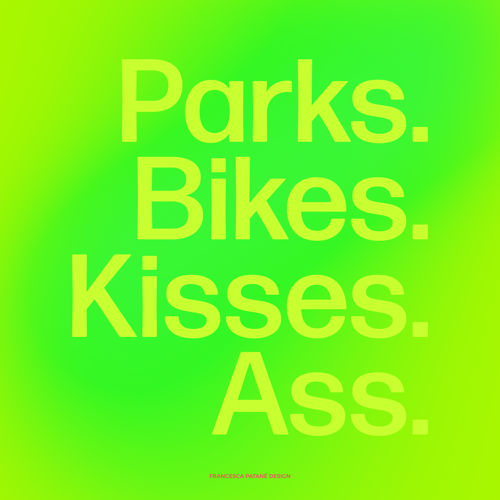 Immagine di Parks. Bikes. Kisses. Ass. - green