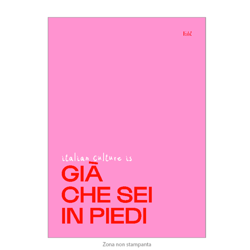 Immagine di Poster GIÀ CHE SEI IN PIEDI (50x70 cm)