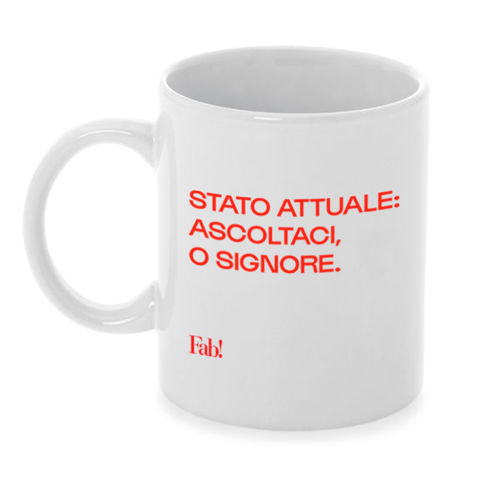 Immagine di Tazza in ceramica STATO ATTUALE: ASCOLTACI, O SIGNORE