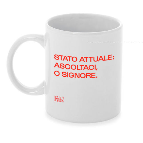 Immagine di Tazza in ceramica STATO ATTUALE: ASCOLTACI, O SIGNORE